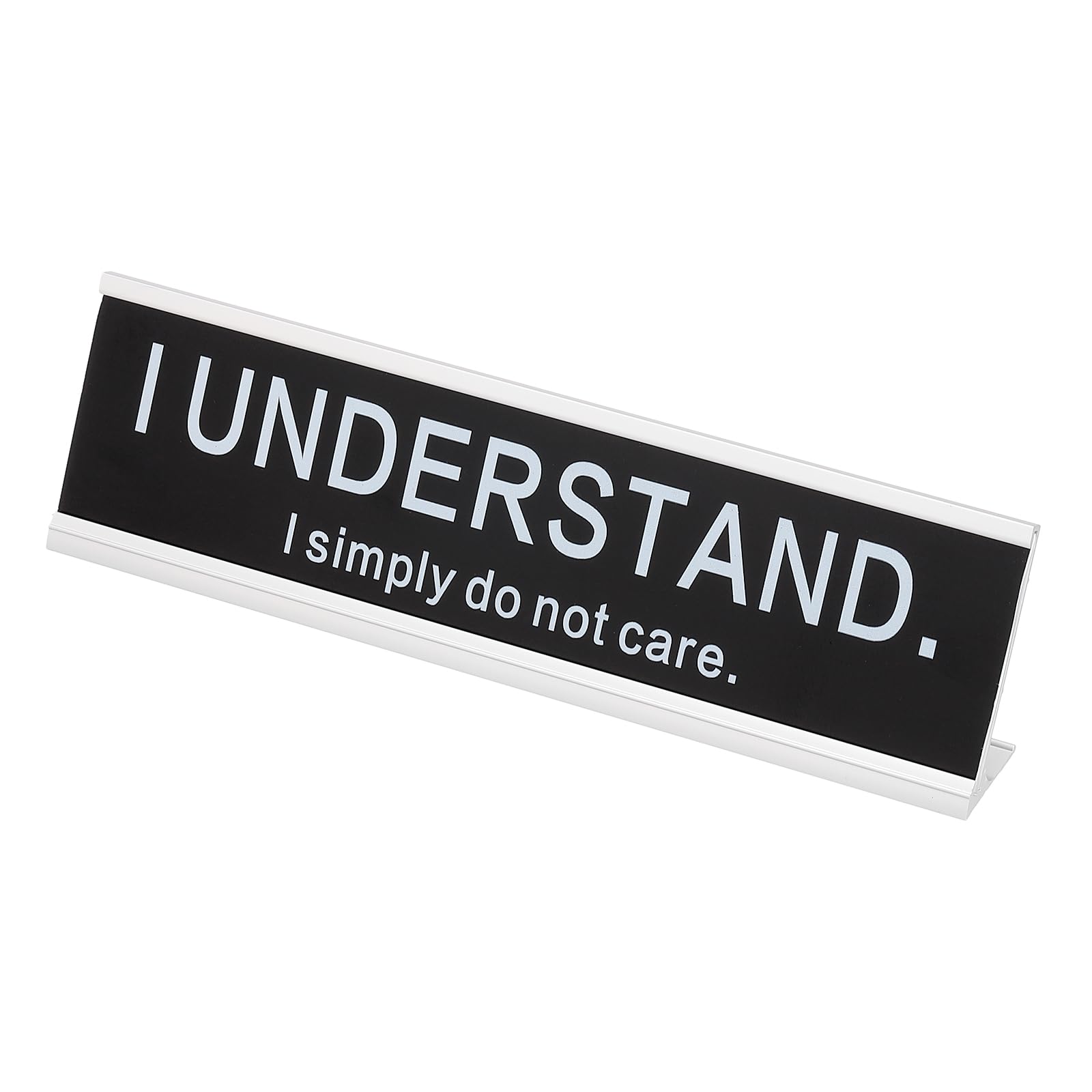 PATIKIL Funny Nameplate, 8"x2" Novelty Desk Sign Plaque Aluminum Desk Name Plate with Base for Office, Silver White (I Understand.L Simply Do Not Care.)