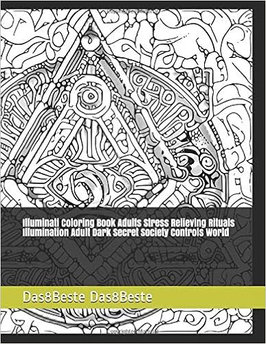 520+ Illuminati Coloring Book For Adults Stress Relieving Rituals Of Illumination HD