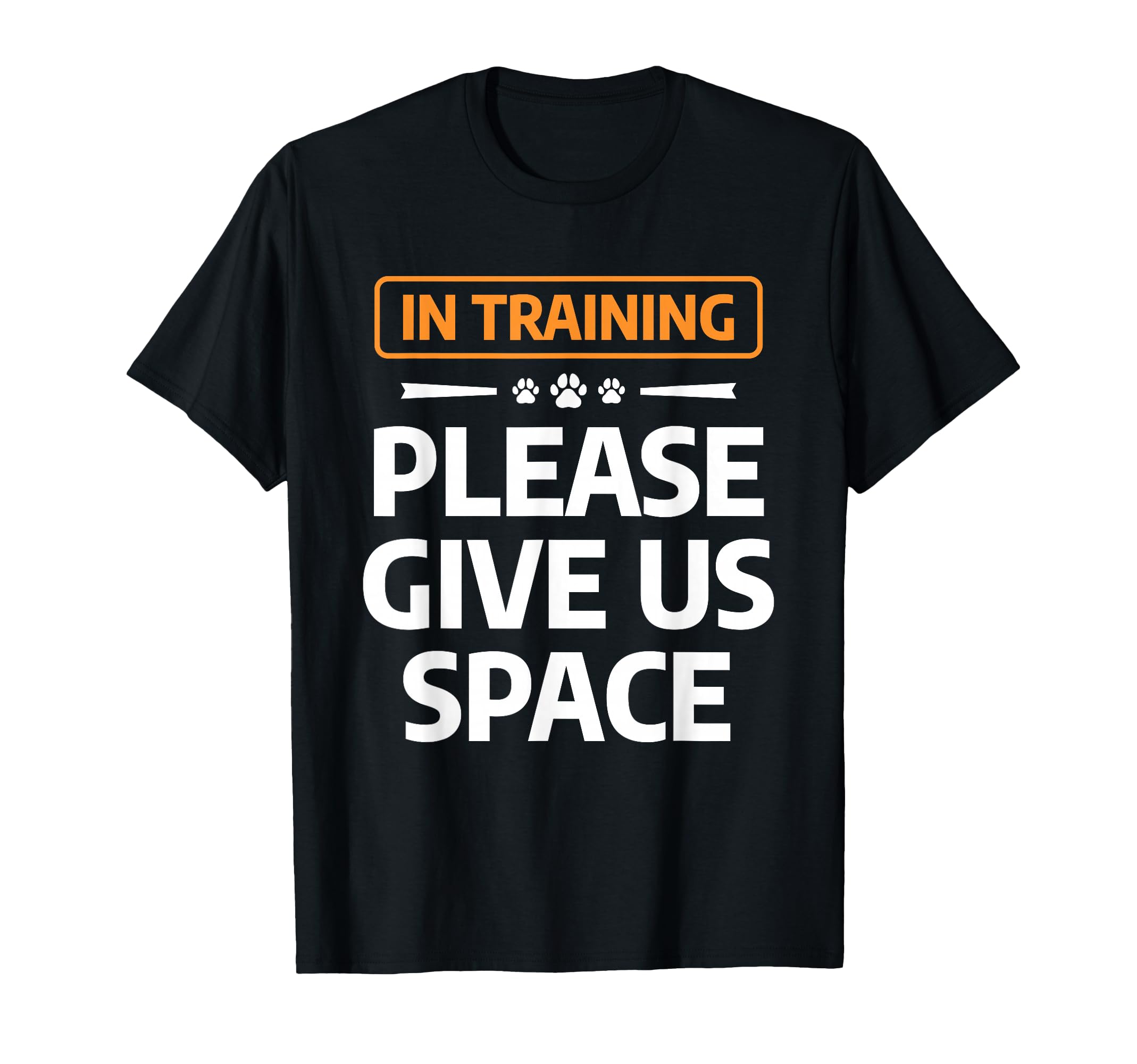 Funny Pet Animal Dogs Training Quote For A Dog Trainer T-Shirt