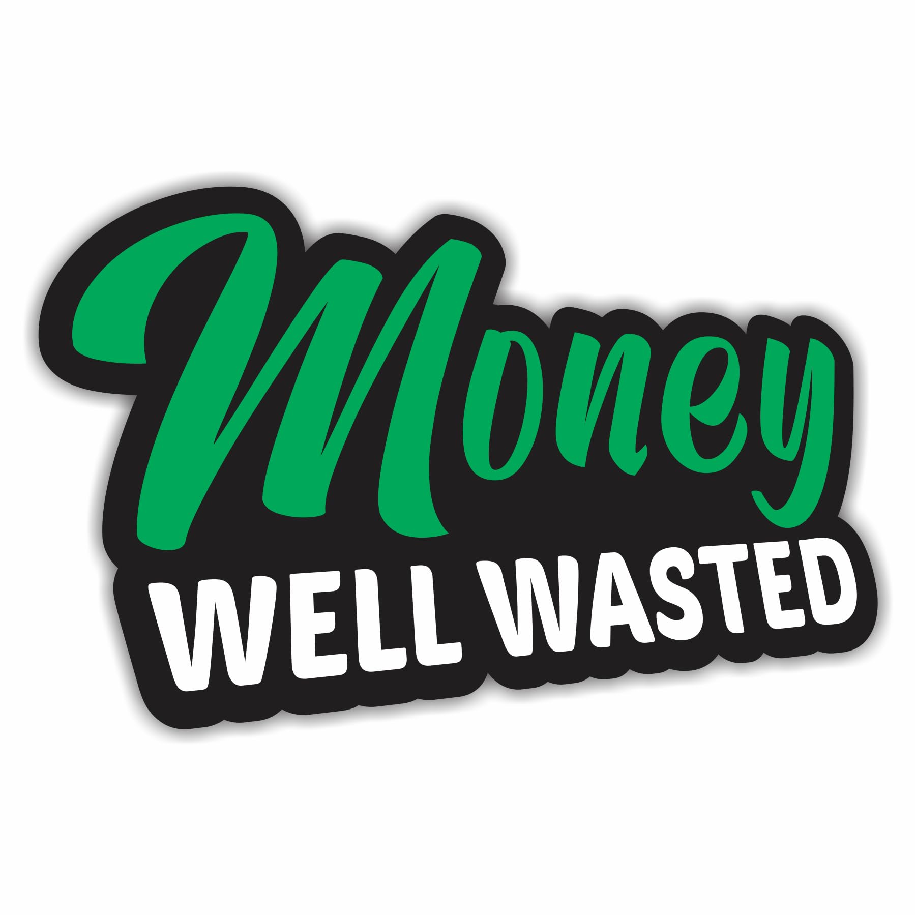Photo 1 of (2 Pcs) Money Well Wasted Funny Bumper Sticker Vinyl Decal Sticker Humor For Car Truck SUV Window Sport Bike 4x4 ATV Boats