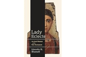 Lady Eclecte: The Lost Woman of the New Testament