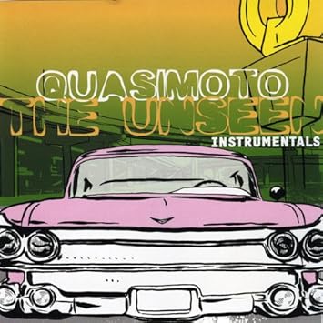Resultado de imagen para quasimoto The Unseen Instrumentals