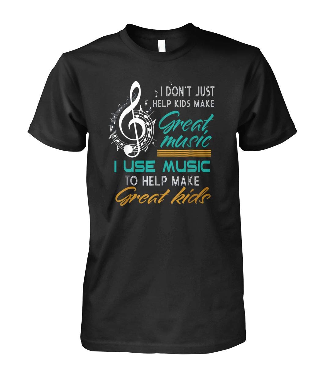 Don't Just Help Make Great Music Music Tea Tea Tea Assistant Fun Tea Tea Clothes T Shirt