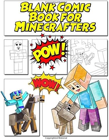 Blank Comic Book for Minecrafters: Create Your Own Comic Book Strip, Variety of Templates for Comic Book Drawing for kids, blank comic book for kids to write their own Minecraft stories and drawing Paperback โ January 31, 2018