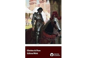 Delphi Collected Works of Christine de Pizan (Illustrated) (French Edition)