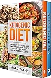 Ketogenic Diet: & Intermittent Fasting - 2 Manuscripts - Ketogenic Diet: The Complete Step by Step G by Mark Evans