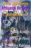 Afrikaanse Skrywers Omnibus 3 (Afrikaans Edition)