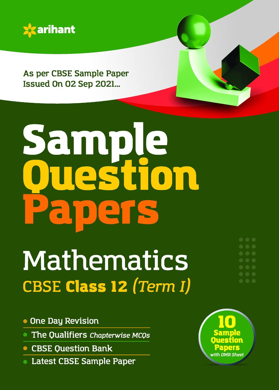 Arihant Cbse Term 1 Mathematics Standard Sample Papers Questions For Class 12 Mcq Books For 2021 As Per Cbse Sample Papers Issued On 2 Sep 2021 Sagar Verma Raju Regar Amazon In Books Arihant Cbse Term 1 Mathematics Standard Sample Papers Questions For Class 12 Mcq Books For 2021 As Per Cbse Sample Papers Issued On 2 Sep 2021 Sagar Verma Raju Regar Amazon In Books