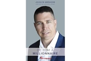 De bum à millionnaire (French Edition)