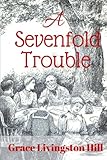 A Sevenfold Trouble by Grace Livingston Hill, Pansy