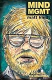 MIND MGMT Volume 6: The Immortals