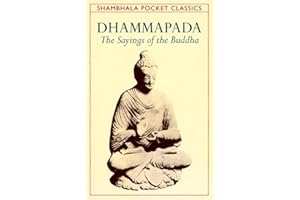 Dhammapada: The Sayings of the Buddha