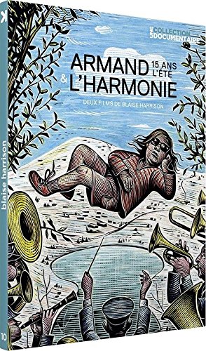 Armand 15 ans l'été + L'harmonie : Deux films de Blaise Harrison