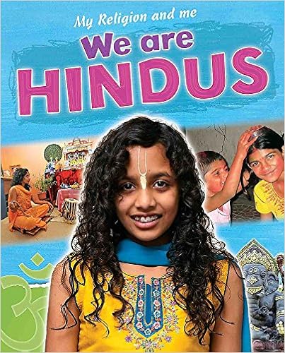 My Religion and Me: We are Hindus My Religion and Me: We are Hindus