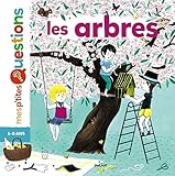 Les arbres : 6-8 ans by
