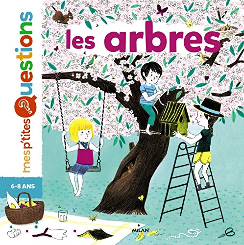 Les arbres : 6-8 ans by