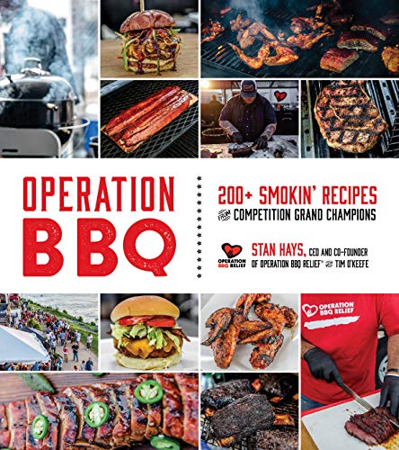 Operation BBQ: 200 Smokin' Recipes from Competition Grand Champions (Best Backyard Bbq Recipes)