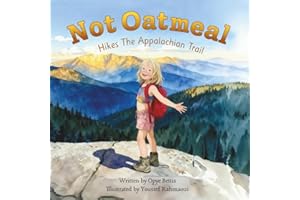 Not Oatmeal Hikes the Appalachian Trail