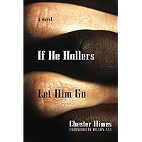 If He Hollers Let Him Go (Himes, Chester)