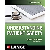 Understanding Patient Safety, Third Edition