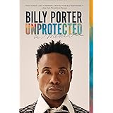 Unprotected: A Memoir