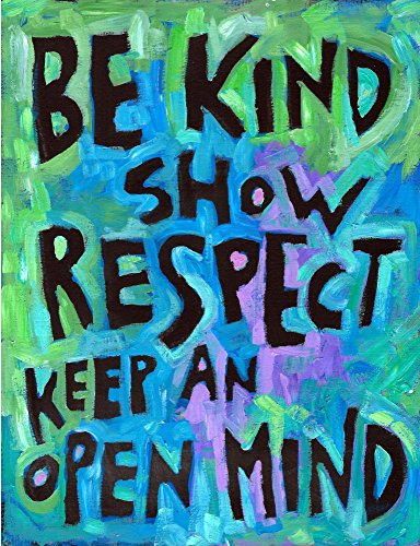 âœ… Be Kind Show Respect.Open Mind âœ… Inspirational Teacher Classroom Poster
