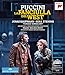 Puccini:  La Fanciulla del West [Blu-ray]