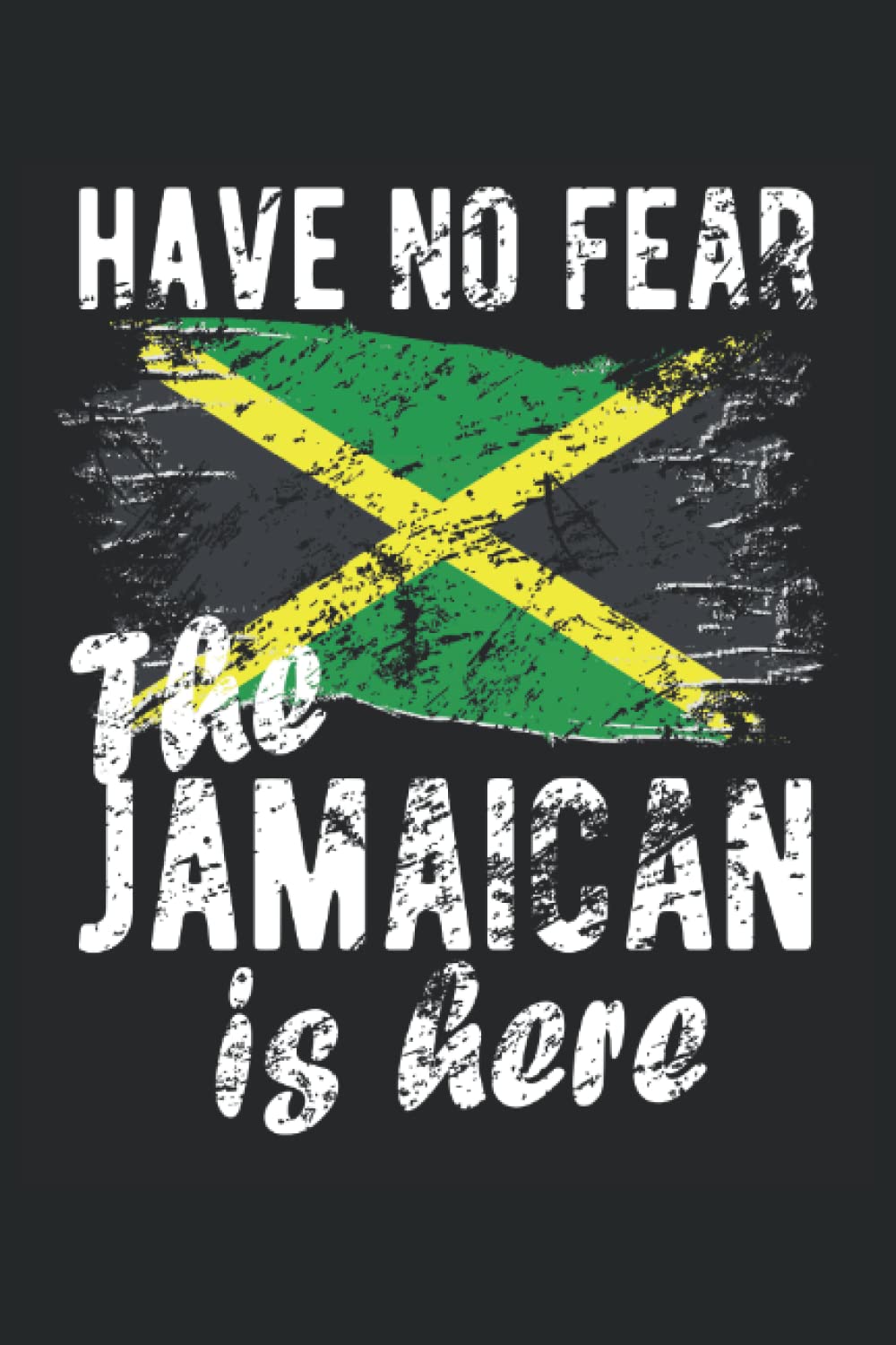 Jamaica Flag Lined Notebook: Funny Jamaican Journal 120 Pages 6″ x 9″ for anyone with Jamaican Heritage & Roots