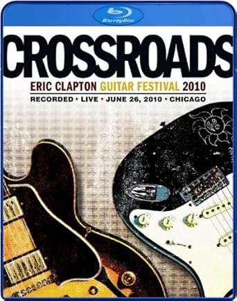 Amazon Co Jp クロスロード ギター フェスティヴァル 10 Blu Ray通常版 Dvd ブルーレイ エリック クラプトン