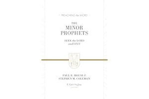 The Minor Prophets: Seek the Lord and Live