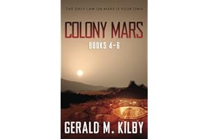 Colony Mars: Books 4-6