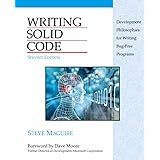 Writing Solid Code: Development Philosophies for Writing Bug-Free Programs