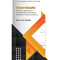 Signal and Power Integrity - Simplified (Signal Integrity