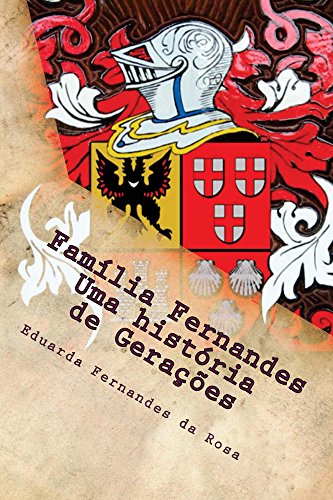 Livro Família Fernandes Uma história de Gerações