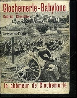 TÉLÉCHARGER LE CHÔMEUR DE CLOCHEMERLE TÉLÉCHARGER LE CHÔMEUR DE CLOCHEMERLE