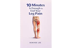 10Minutes Is Enough to End Your Leg Pain