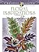 Creative Haven Floral Inspirations Coloring Book (Adult Coloring Books: Flowers & Plants)
