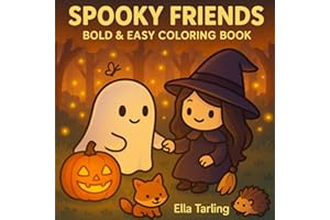Spooky Friends: Bold & Easy Coloring Book for Kids and Adults: 40 Simple & Cute Halloween Designs to Color and Enjoy