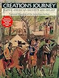 Creation's Journey: Native American Identity and Belief by 