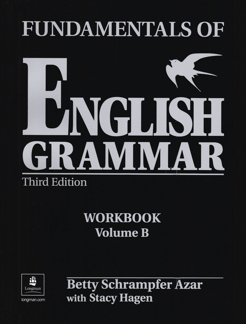 Fundamentals Of English Grammar Workbook B Azar English Grammar Amazon De Azar Betty Schrampfer Fremdsprachige Bucher