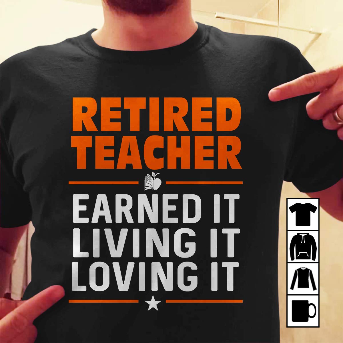 Retired Tea Earned It Living It Loving It For And T Shirt