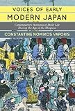 Voices of Early Modern Japan: Contemporary Accounts of Daily Life during the Age of the Shoguns
