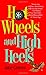 Hot Wheels and High Heels