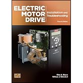 Electric Motor Drives Installation and Troubleshooting