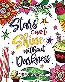 Stars Can't Shine Without Darkness Adult Coloring
