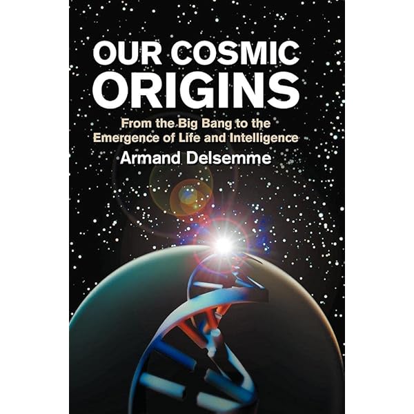 Origins: Cosmos, Earth, and Mankind: Coppens, Yves, Reeves, Hubert