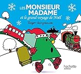 Les Monsieur Madame et le grand voyage de Noel [ Mr. and Miss Big Christmas Journey ] (French Editio by 