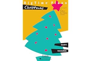 BigTime Piano: Christmas - Level 4 | Holiday Sheet Music for Intermediate Piano Players | Traditional and Popular Christmas Songbook | Faber Piano Method Book with Christmas Music Collection