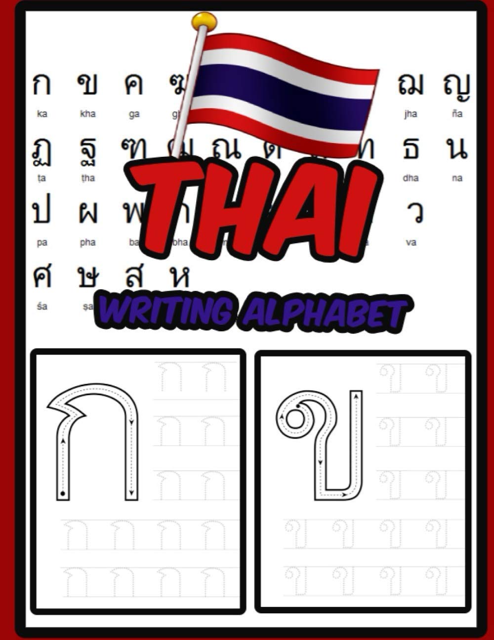 Thai Writing Alphabet: Workbook Practice to Learn