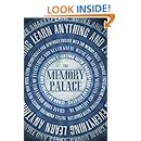 The Memory Palace - Learn Anything and Everything (Starting With Shakespeare and Dickens) (Faking Smart Book 1)
